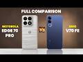 Motorola Edge 70 Pro vs Vivo V70 FE 🔥 Full Comparison | ⚡ Which Phone Should You Buy?