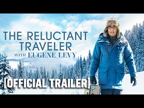 The Reluctant Traveler - Official Trailer Starring Eugene Levy