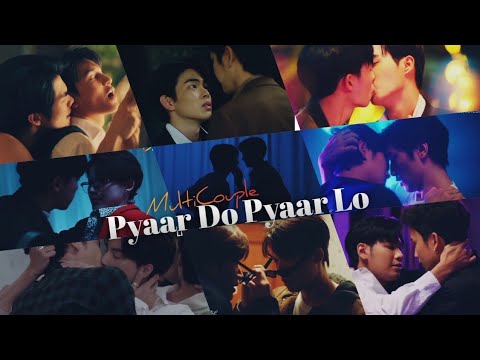 [BL] MultiCouple "Pyaar Do Pyaar Lo"🎶 Hindi Song Mix 🔥 | Multi BL | BL Hindi Mix 💕