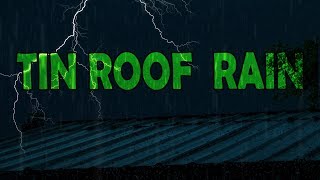 TIN ROOF RAIN with Thunderstorm | Ambient Noise Sleep and Meditation Sounds| @Ultizzz day#49