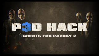 PAYDAY 2 P3DHACK Install Guide