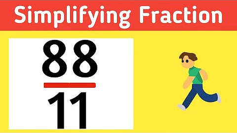How to simplify the fraction 88/11 || 88/11 Simplified