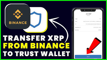 How To Transfer / Send XRP From Trust Wallet To Binance (Cryptocurrency Tutorial) (2022)