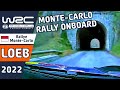 Sébastien Loeb Rally Onboard from WRC Rallye Monte-Carlo 2022 in M-Sport Ford Puma Rally1 Rally Car