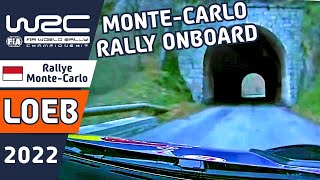 Sébastien Loeb Rally Onboard from WRC Rallye Monte-Carlo 2022 in M-Sport Ford Puma Rally1 Rally Car
