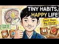 12 Tiny Habits That Physically Rewire your Brain For Happiness
