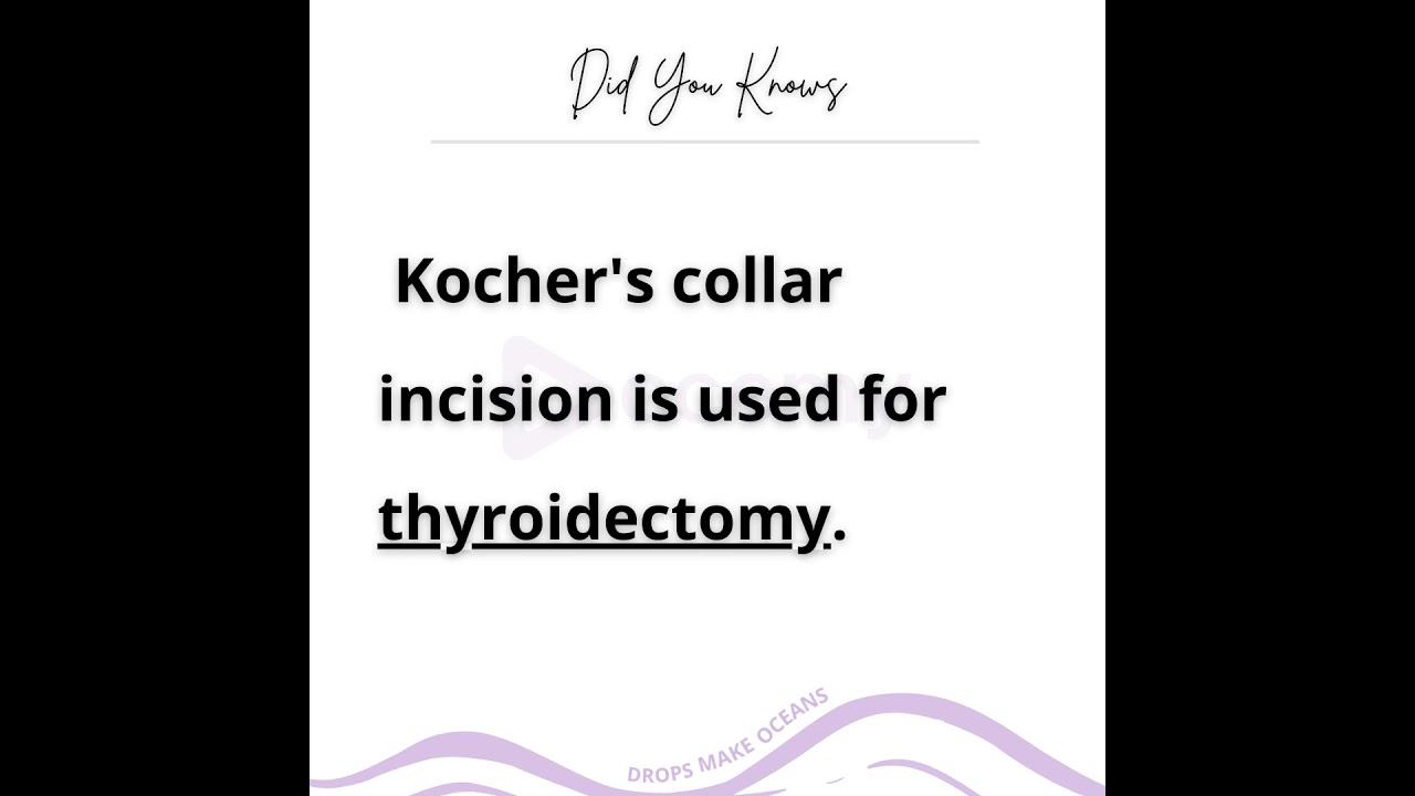 Did you know Kocher's collar incision shorts thyroidectomy 💜 YouTube
