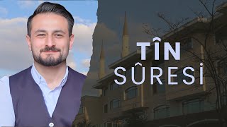 Tin Sûresi - Dr. Öğr. Üyesi Abdulhalim BAŞAL