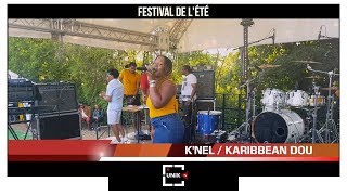 K'NEL I KARIBBEAN DOU I FESTIVAL DE L'ÉTÉ