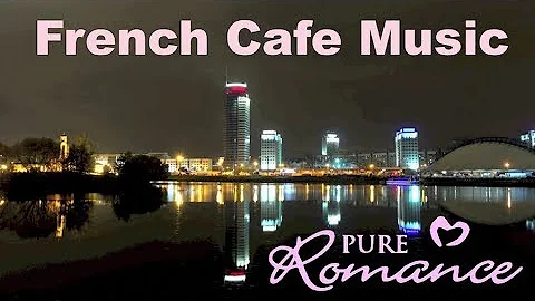 Paris Cafe Music - Night Time Edition