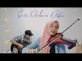 Suci Dalam Debu | Iklim ( Violin cover version by Endang Hyder )