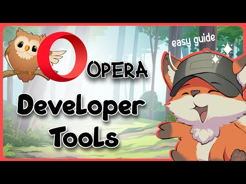 Opera Developer Tools | Guide Glimpse