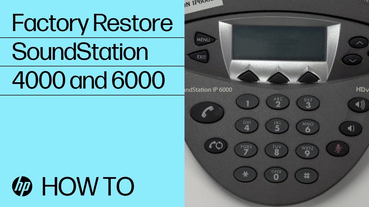 How to Factory Restore SoundStation 4000 and 6000 | HP Support