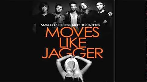 Maroon 5 Feat. NIGEL THORNBERRY - Moves Like Jagger - Remix