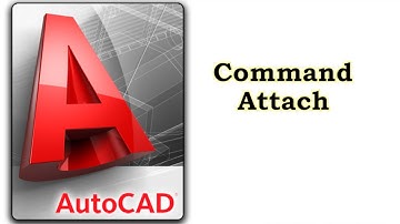 Attach - Command AutoCAD - A B C D
