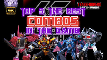 Top 5 The Best Combos In The Game - Transformers Earth Wars- TFEW 4K UHD #tfew #transformers #top5