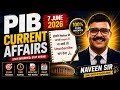 7 June 2026 | PiB Current Affairs | The Hindu Newspaper Analysis | Handwritten Notes UPSC 2027