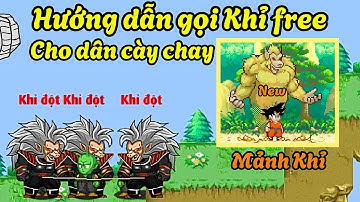 Ngọc Rồng Online - Hướng dẫn gọi khỉ free cho dân cày chay. Mảnh khỉ ( new )