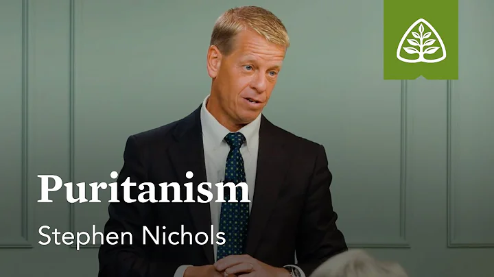 Puritanism: Christianity in America with Stephen Nichols