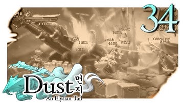 Dust: An Elysian Tail - Episode 34 - No Turning Back