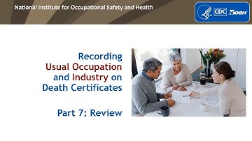 Recording Industry and Occupation on Death Certificates Video Series Part 7