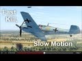 Fast Kill, Slow Motion - - - - By Søren Dalsgaard