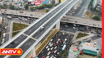 Đường vành đai 2 trên cao thông xe, Ngã tư sở liệu có ùn tắc cục bộ | Tin tức 24h mới nhất? | ANTV