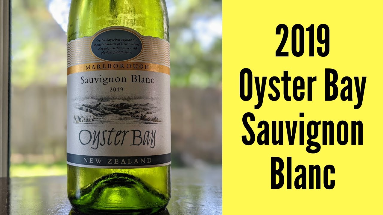 2019 Oyster Bay Sauvignon Blanc Wine Review 