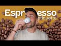 ESPRESSO ETIQUETTE ☕ Italian coffee tips, rules and curiosities | Inevitaly