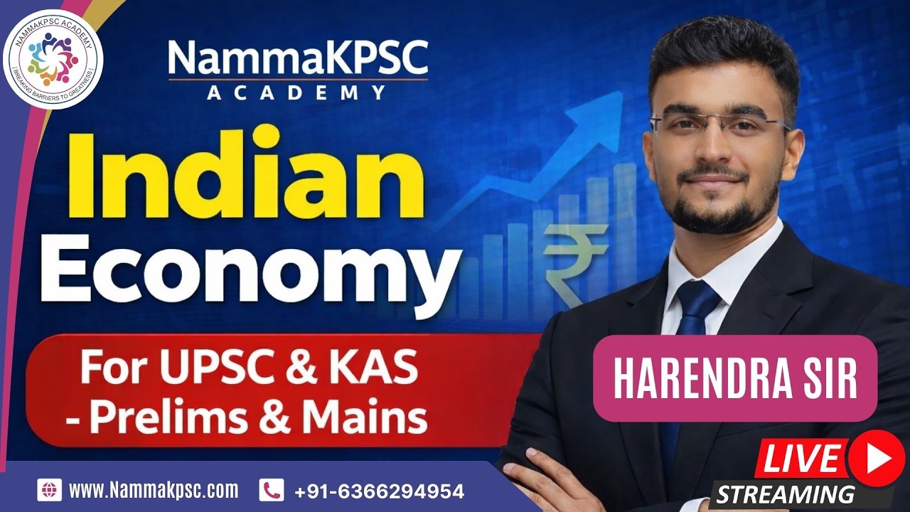 🔥 2026 UPSC | KAS New Batch – Indian Economy | Prelims & Mains by Harendra Sir | NammaKPSC Academy
