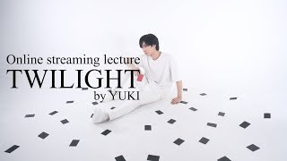 TWILIGHT by Yuki Iwane / Twirling production lecture