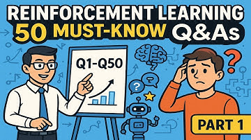 Top 50 Reinforcement Learning Interview Questions (With Easy Answers!)