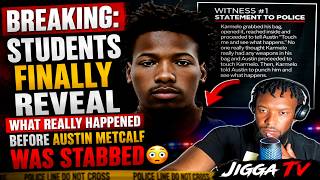 BREAKING: Students FINALLY Reveal What Really Happened Before Austin Metcalf Was Stabbed 😳