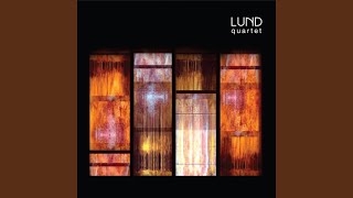Sequoia - Lund Quartet