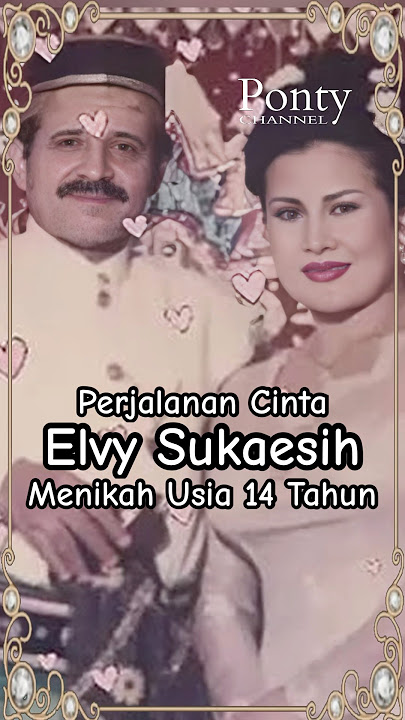 Perjalanan Cinta Elvy Sukaesih Menikah Muda usia 14 tahun