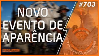 The Division News 703 - Novo Ev. de Vestuário - Correções - Special Report ano 5 - Parte III