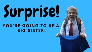 Skyla finds out she'll be a big sister! Surprise!