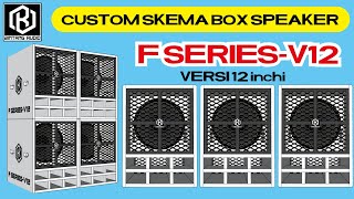 SKEMA BOX SPEAKER F SERIES_V12 || BOX SPEAKER 12 inchi