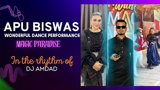 Apu Biswas Dance Performance Magic Paradise Dj Amdad D4Dance Bangladesh