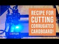 Ortur Laser - Recipe For Cutting Corrugated Cardboard (Part 1)!