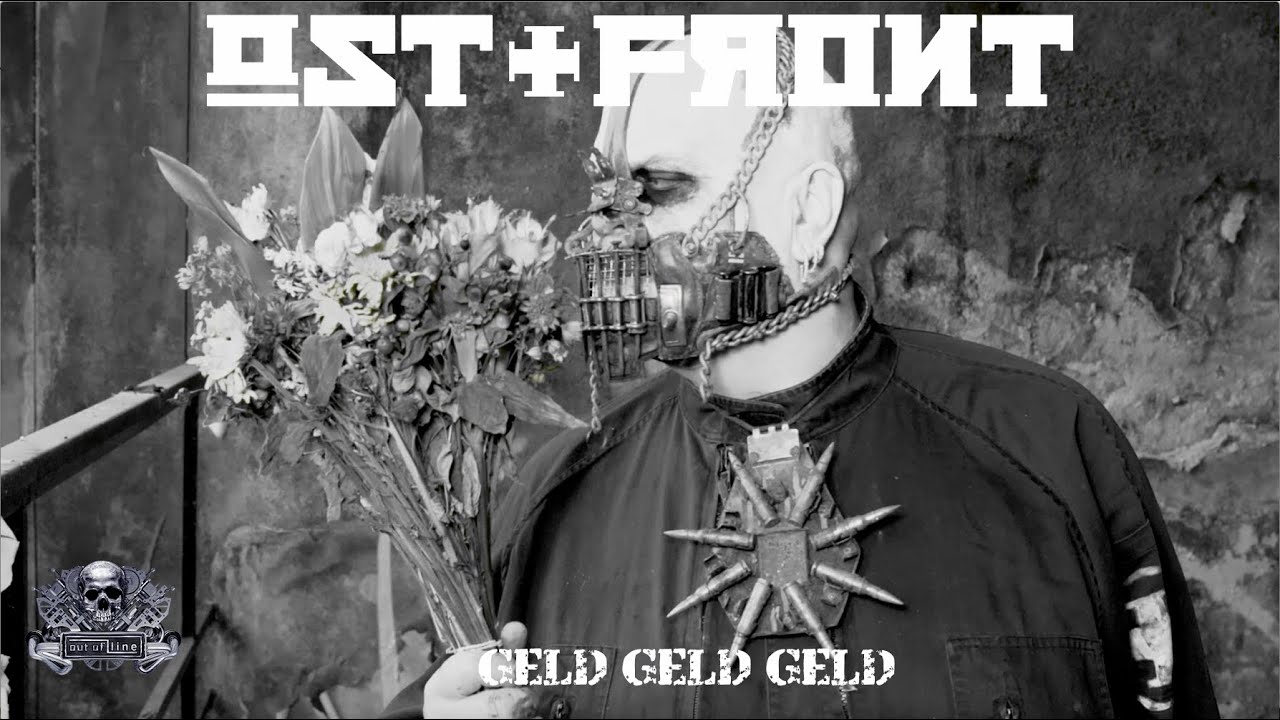 OSTFRONT   Geld Geld Geld Official Music Video