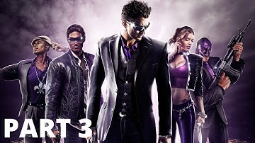 SAINTS ROW THE THIRD REMASTERED WALKTHROUGH GAMEPLAY PART 3