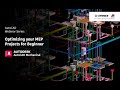 AutoCAD Webinar #2: Optimizing MEP Projects with AutoCAD MEP for Beginner