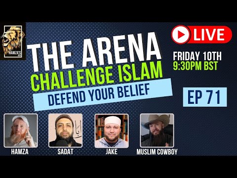 The Arena | Challenge Islam | Defend your Beliefs - Episode 71
