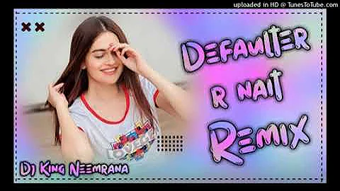 Defaulter Song Dj Remix Hard Bass | R Nait | Vibration Mix | Dj King Neemrana  Vijender singh