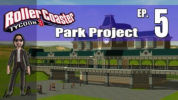 RCT3 Park Project - Ep. 5 Stations Everyone