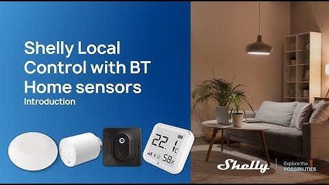 Shelly BTHome and Virtual Components Introduction