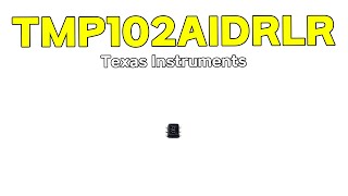 TMP102AIDRLR - Texas Instruments : Low-Power Digital Temperature Sensor