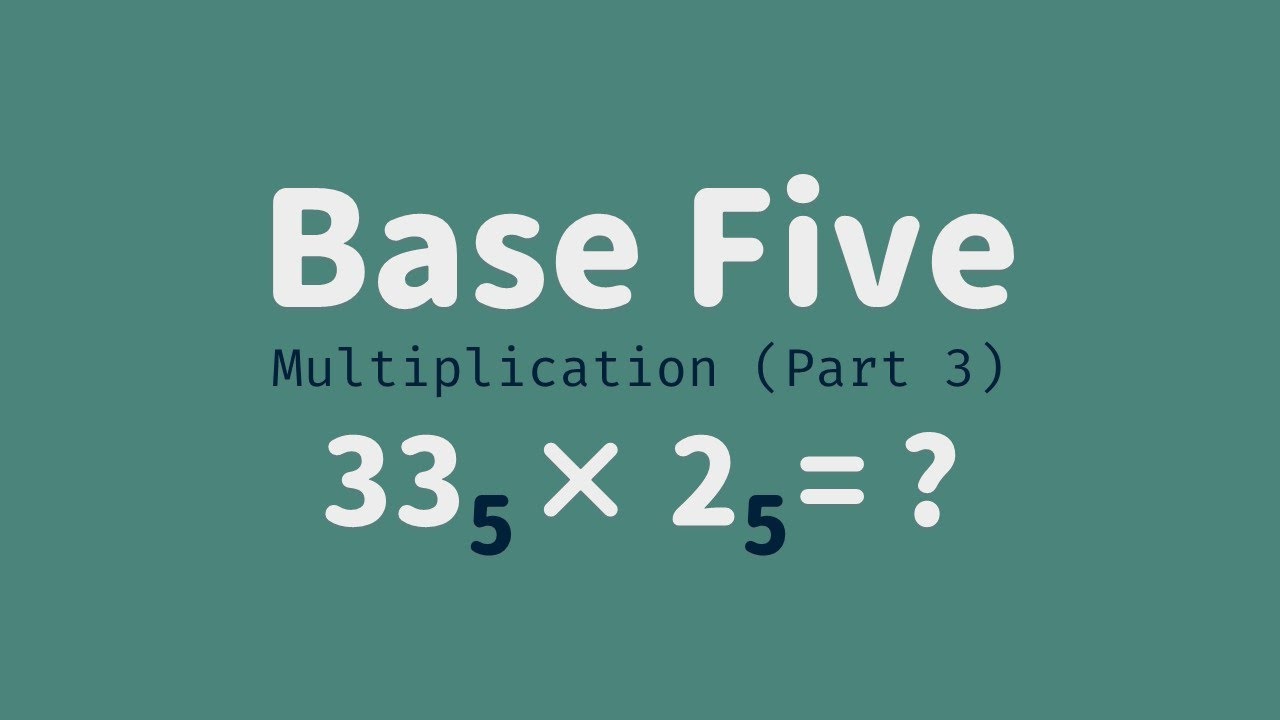 Base 5 Multiplication Worksheet