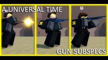 Roblox: A Universal Time Gun Subspecs